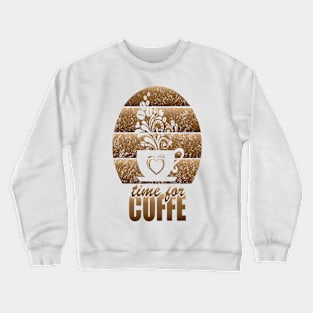 Time of coffee Crewneck Sweatshirt